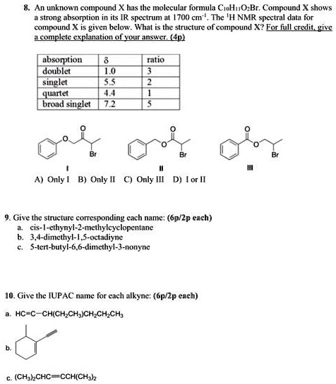 an unknown compound x has the molecular formula cwhuo br compound x ...