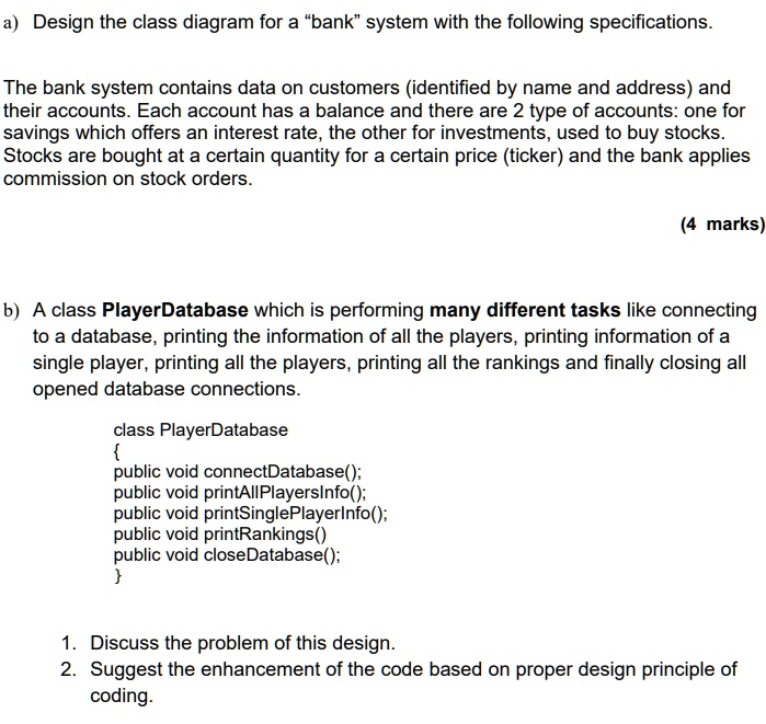 SOLVED: Design the class diagram for a "bank" system with the following ...