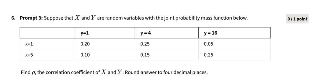SOLVED: Find ρ, the correlation coefficient of X and Y. Round answer to ...