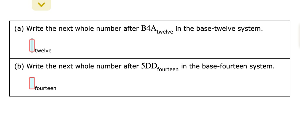 A write the next whole number after baa in the base twelve...