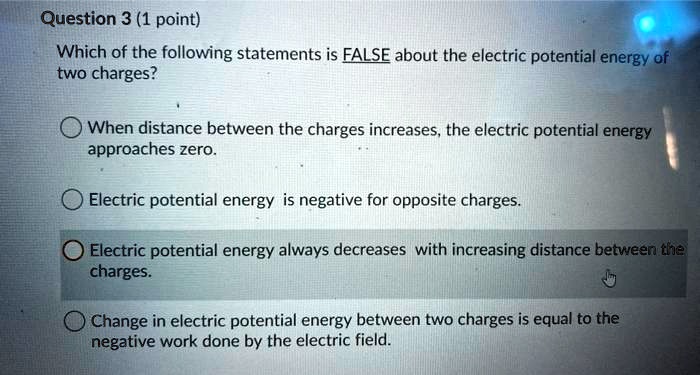 SOLVED: Question 3 (1 point) Which of the following statements is FALSE ...