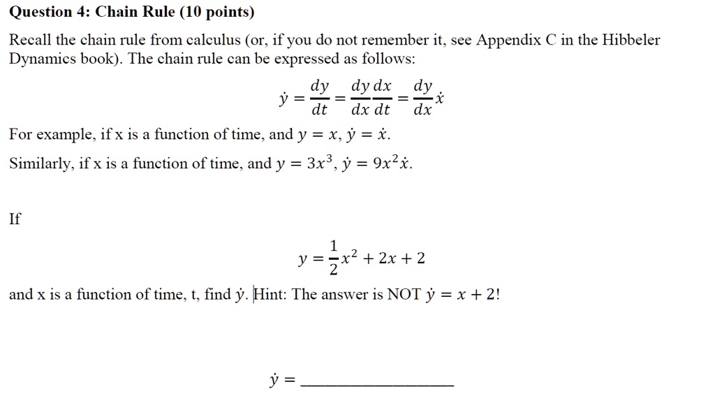 question 4 chain rule 10 points recall the chain rule from calculus o ...