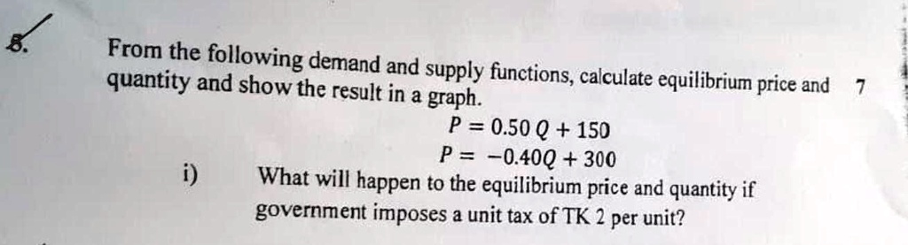 From the following demand and supply functions, calculate equilibrium ...