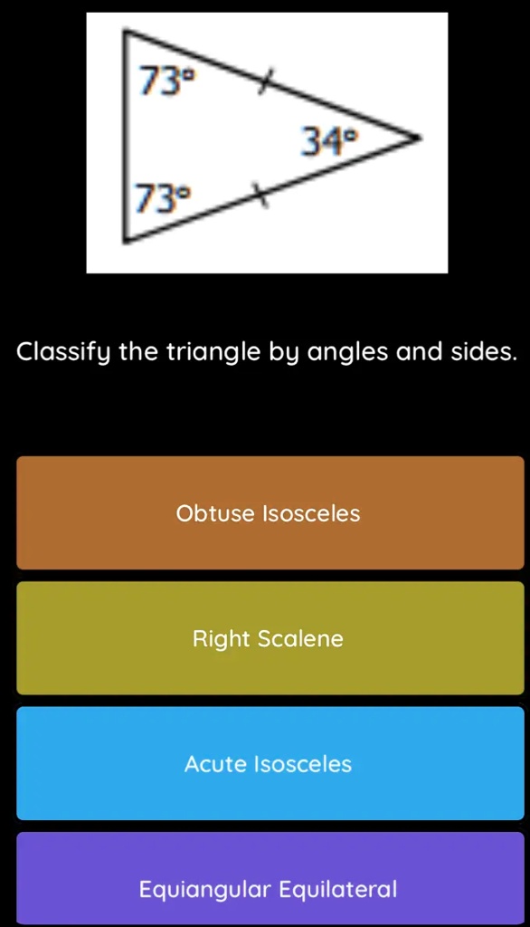 SOLVED: 73' 348 738 Classify the triangle by angles and sides Obtuse ...