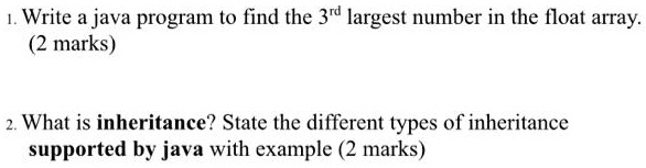 1. Write a java program to find the 3 rd largest number in the float ...