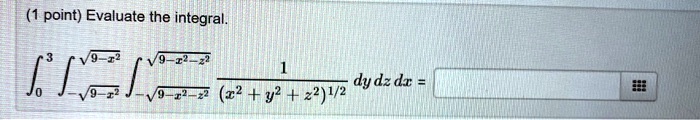 point evaluate the integral i 2yzy4z dydzdx 59811