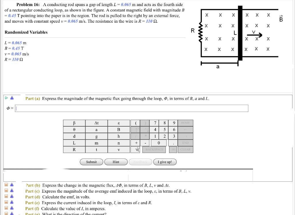 SOLVED: Problem [6: Conducting Rod Spans Gap Of Length L = 0.065 M And ...