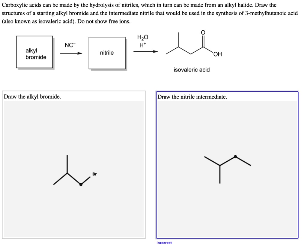 SOLVED Carboxylic acids can be made by the hydrolysis of nitriles