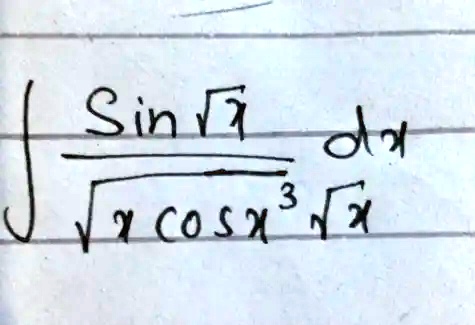 ∫(sin√(x))/(√(x cosx^3 √(x))) dx