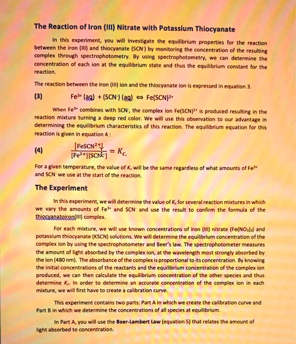 SOLVED The Reaction of Iron (III) Nitrate with Potassium Thiocyanate In this experiment, we SOLVED The Reaction of Iron (III) Nitrate with Potassium Thiocyanate In this experiment, we