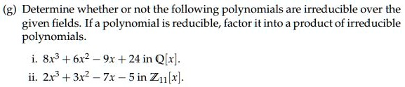 SOLVED: Determine whether or not the following polynomials are ...