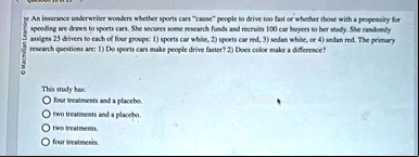 macmillan learning an insurance underwriter wonders whether sports cars cause people to drive too fast or whether those with a propensity for speeding are drawn to sports cars she secures so 55204