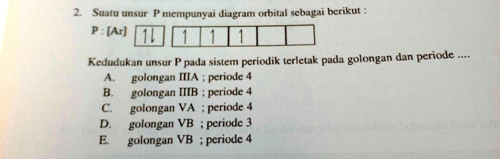 SOLVED: Tolong Bantu Pakai Jalannya Dong Suatu Unsur P Mempunyai ...