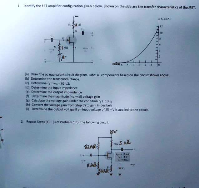 SOLVED Identify the FET amplifier configuration given below. Shown on