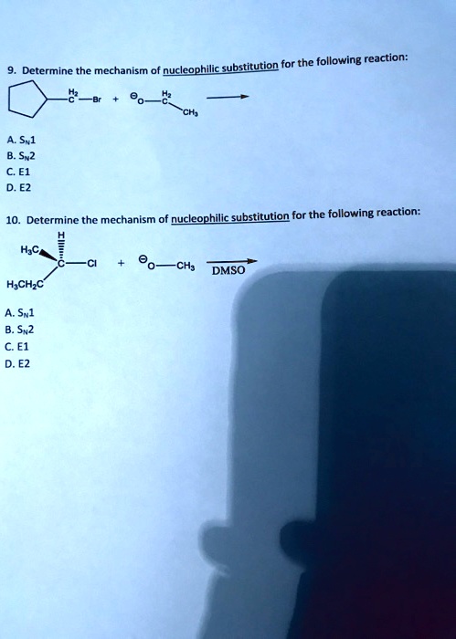 For the following reaction, determine the mechanism of nucleophilic ...