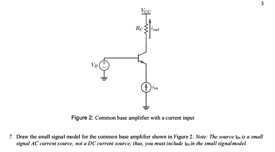 3 rc figure 2 common base amplifier with a current input 7 draw the ...