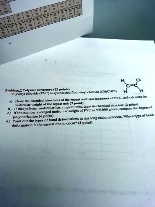 SOLVED: Material science Probiem 7Polymer Structure13 points) Polyvinyl ...