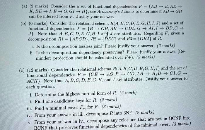 SOLVED: Consider The Set Of Functional Dependencies F=AB->EA, KB->EI ...