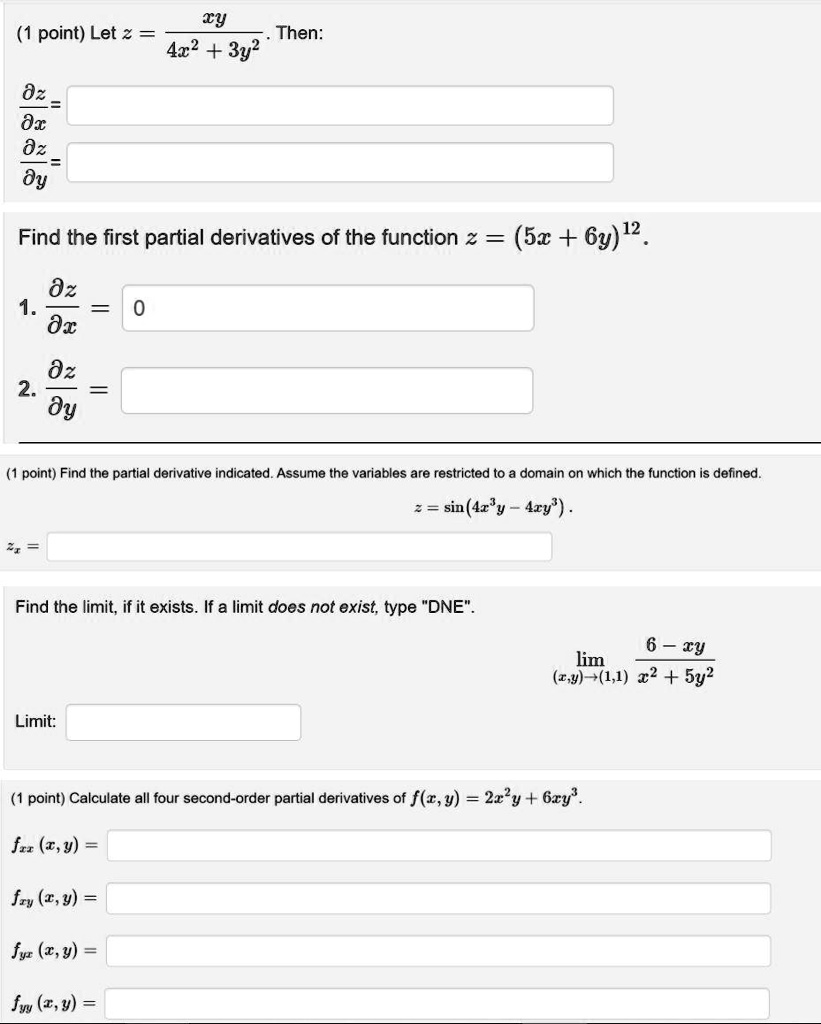 Solved Xy Point Let Z Then 4x2 3y2 D2 Re Dy Find The First Partial Derivatives Of The Function Z Sx 6y 12 Xe