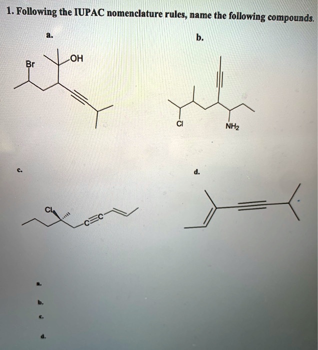 Solved Following The Iupac Nomenclature Rules Name The Following Compounds Oh Nhz 7147