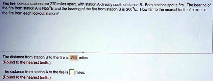 Two Fire-lookout Stations Are 270 Miles Apart. With Station A Directly ...