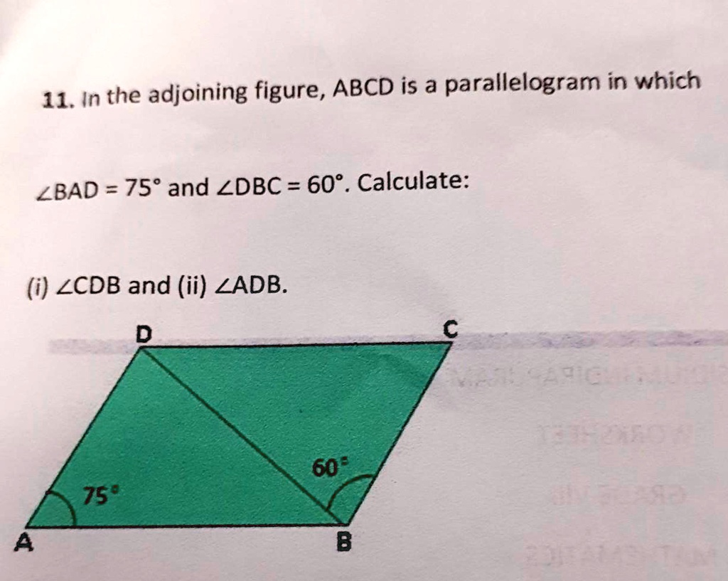 Solved 11 In The Adjoining Figure Abcd Is A Parallelogram In Which