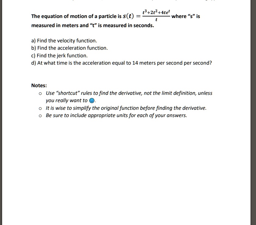 SOLVED t^3 + 2t^2 + 4t^2 where "s" is The equation of motion of a