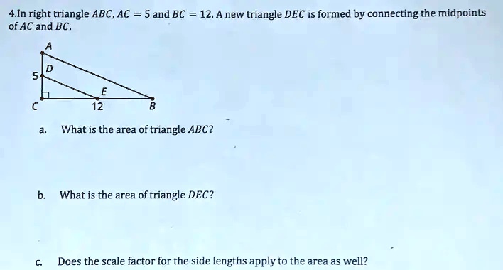 Solved In Right Triangle Abc Ac 5 And Bc 12 A New Triangle Dec Is Formed By Connecting 1052