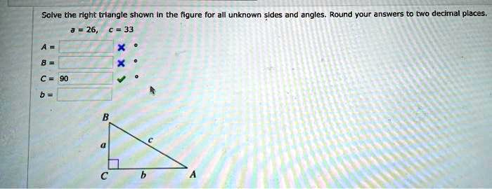 SOLVED:Solve the right triangle shown in the figure for all unknown ...