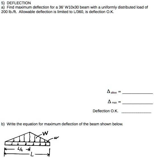 Deflection Bank 5 deflection find maximum deflection for 36 w1ox30 beam with uniformly ...