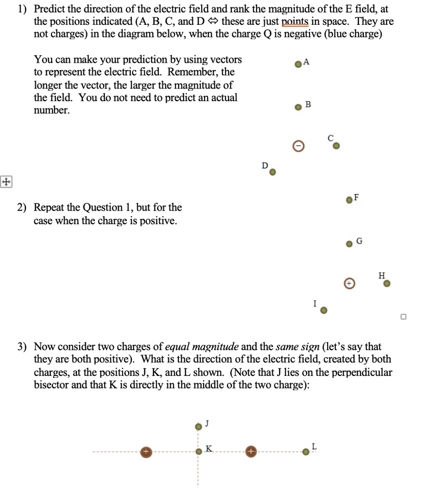1 predict the direction of the electric field and rank the magnitude ...