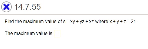14755 find the maximum value of xy yz xz where xyz 21 the maximum