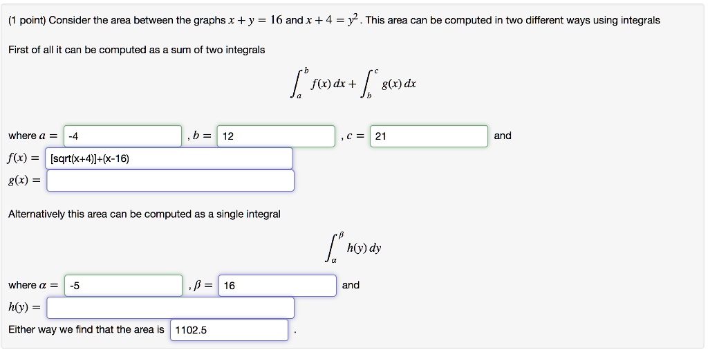 SOLVED: Consider the area between the graphs x + y = 16 and x + 4 = y ...