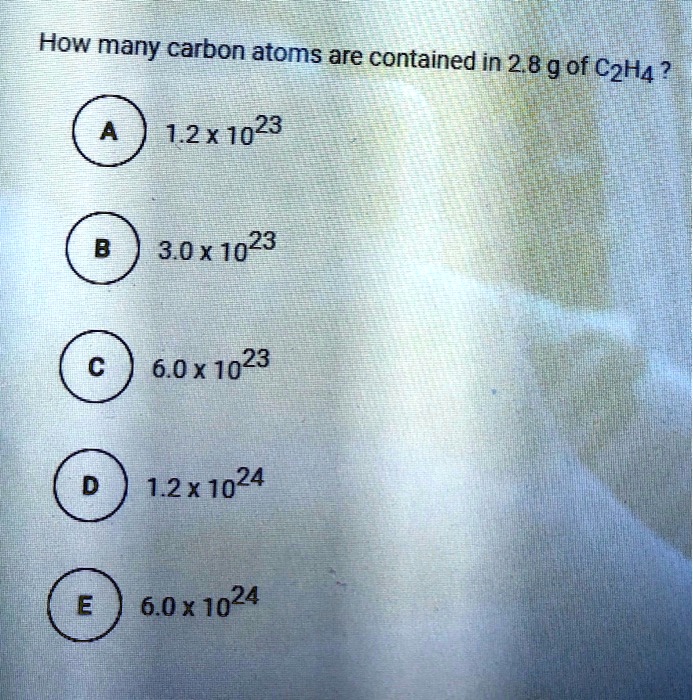 SOLVED How many carbon atoms are contained in 28g of C2H4