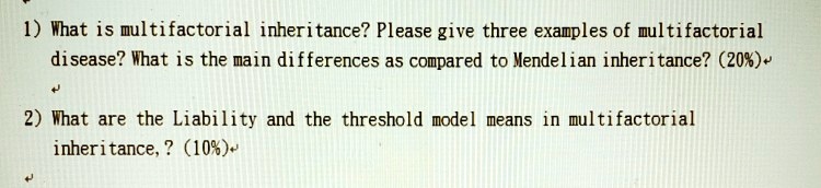 solved-what-is-multifactorial-inheritance-please-give-three-examples