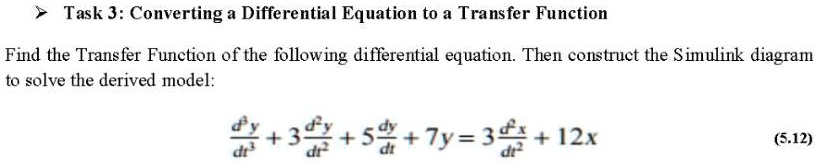 Task 3 Converting A Differential Equation To A Transfer Function Find