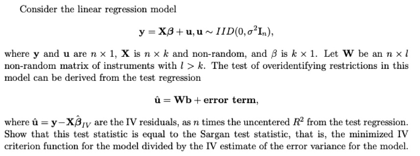 Solved Consider The Linear Regression Inodel Y Xb U U Iid 0 O21 Where Y And Arc N X 1 X Is N X K And Moi Random And 8 Is K X 1 Let