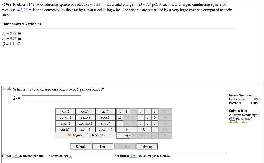 problem 14 conducting sphere of radius rz 021 m has total charge of q ...