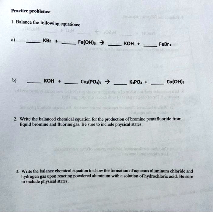 SOLVED:Practice problems: Balance the following - equations: KBr Fe(OH ...