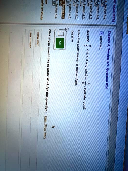 8 3 saion 0t 1 7 1 click i you pinom 8 enter the suppose i exact pl answer 1 section 41 in fraction fom sin 8 i2 question 024 evaluate 8 show work for this question 8 shon work 98316