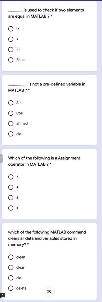 SOLVED: I need the answer as soon as possible -Is used to if two elements are equal in MATLAB Equal is not a pre-defined variable in MATLAB ? Sin ahmed