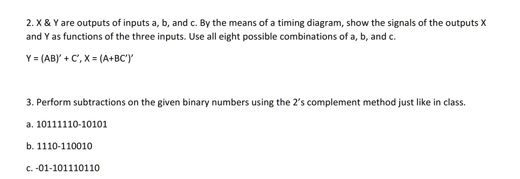 SOLVED: 2. X Y are outputs of inputs a, b, and c. By means of a timing ...