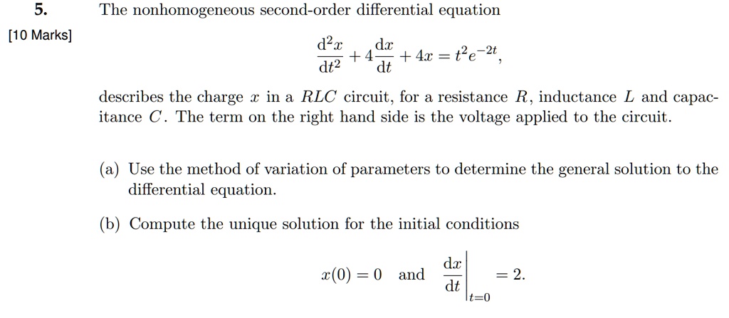 SOLVED: The nonhomogeneous second-order differential equation [10 Marks ...