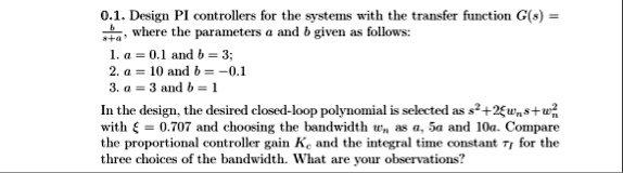 Transfer Function Formula Pi Controller 01 design pi controllers for the systems with the transfer function gs ...