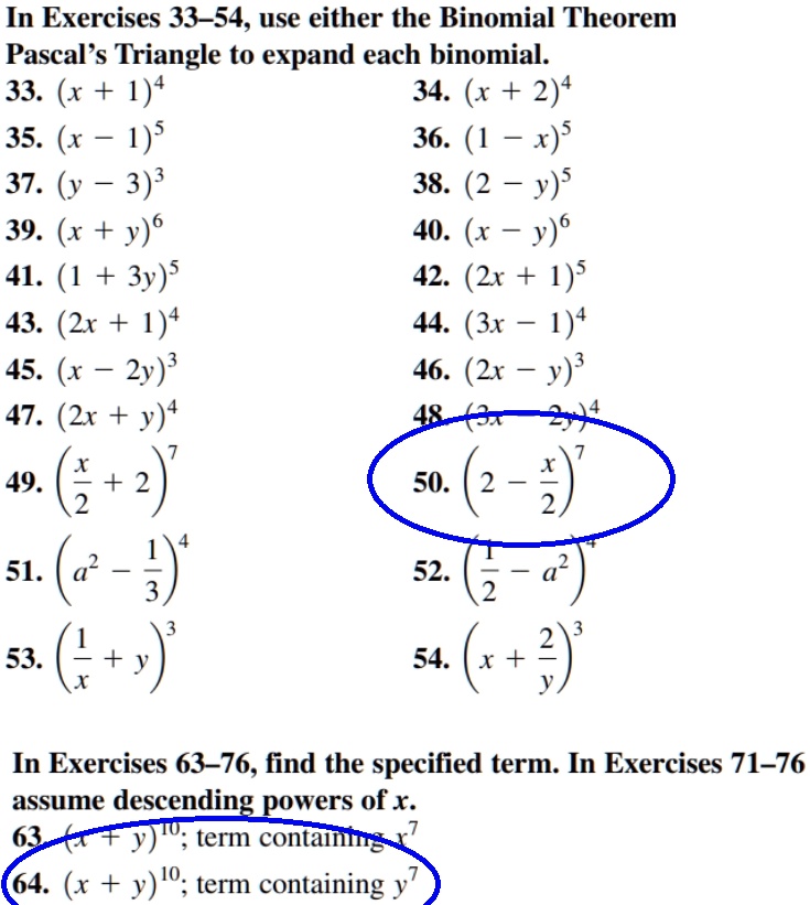 Solved In Exercises 33 54 Use Either The Binomial Theorem Pascal S Triangle To Expand Each Binomial 33 X 1 34 X 2 4 35 X 1 5 36 1 X S 37