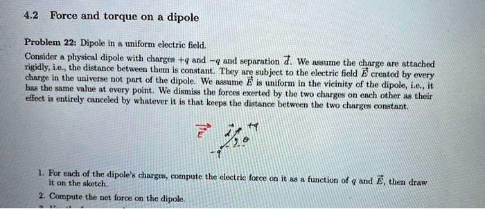 SOLVED:4.2 Force and torque on a dipole Problem 22: Dipole in uniform ...