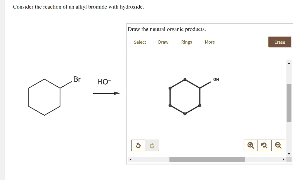 Consider The Reaction Of An Alkyl Bromide With Hydroxide