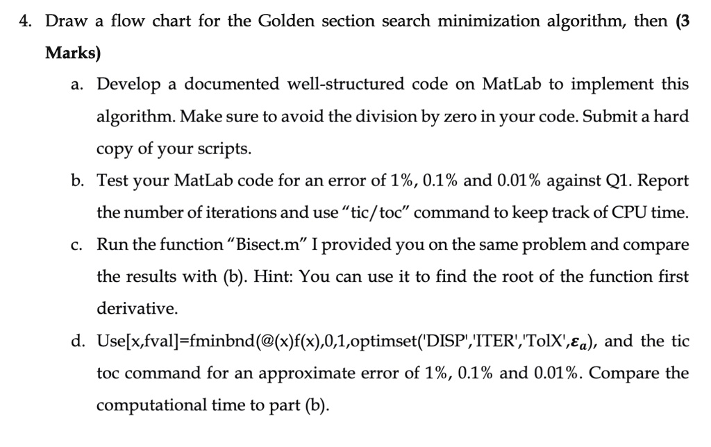 SOLVED: Texts: 4. Draw A Flowchart For The Golden Section Search ...