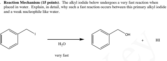 SOLVED:Reaction Mechanism (15 points) . The alkyl iodide below ...