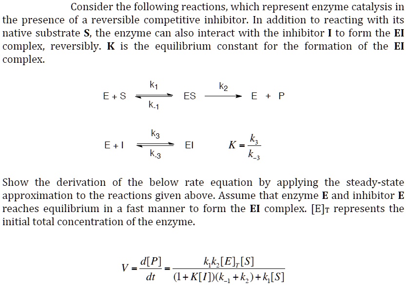 SOLVED Consider the following reactions, which represent enzyme